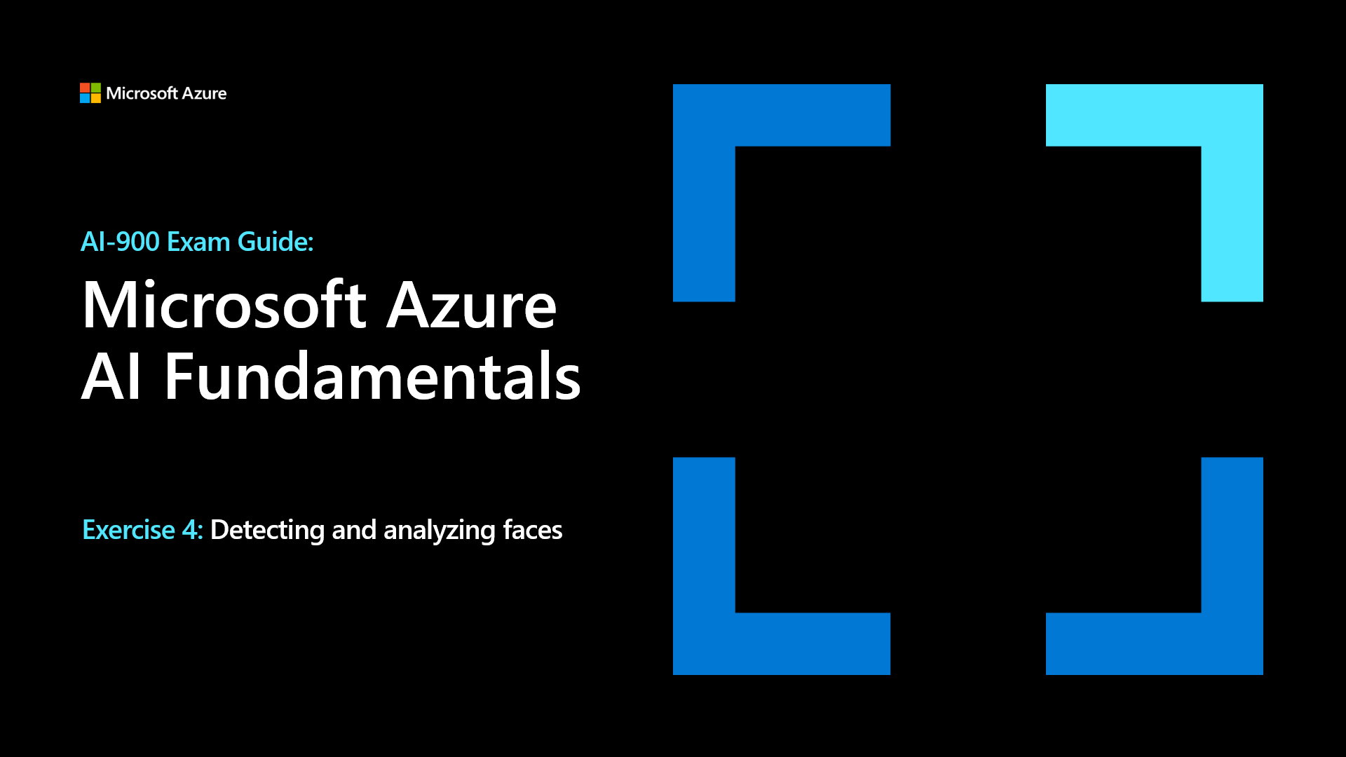 AI-900 Exam Guide - Azure AI Fundamentals Exercise 4